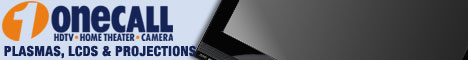 OneCall: Your Home Theater, Digital Camera, and HDTV Experts